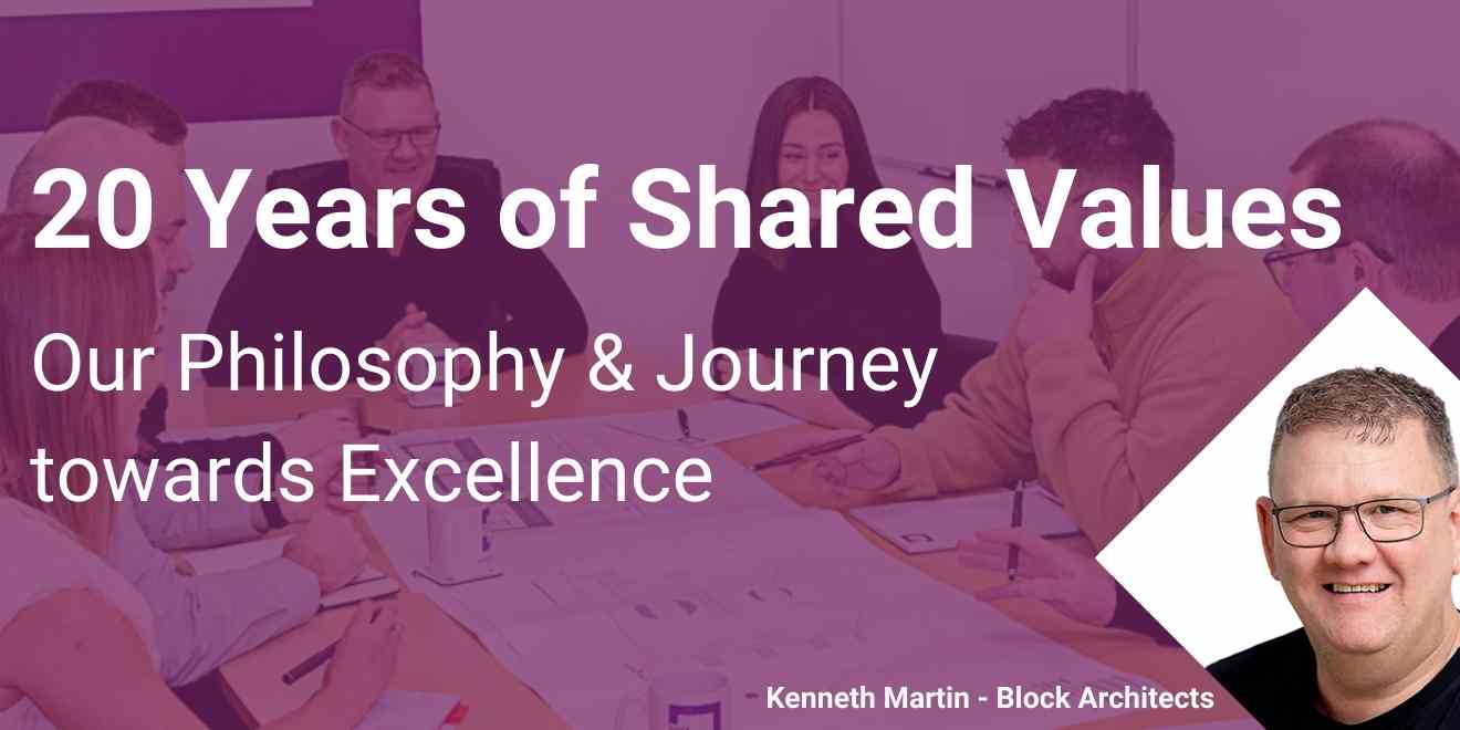 20 years of shared values - Block Architects